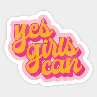 Yes Girls Can // Vintage Typography Design Sticker